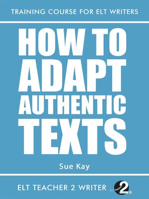 cover image of How to Adapt Authentic Texts